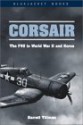 Corsair: The F4U in World War II and Korea - Barrett Tillman, Kenneth A. Walsh