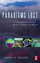 Paradigms Lost: Learning from Environmental Mistakes, Mishaps and Misdeeds - Daniel A Vallero