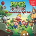 Plants vs. Zombies: The Three Little Pigs Fight Back - Annie Auerbach