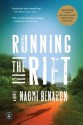 Running the Rift: A Novel - Naomi Benaron