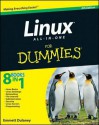 Linux All-In-One for Dummies - Emmett Dulaney