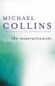 The Resurrectionists - Michael Collins