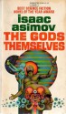 The Gods Themselves - Isaac Asimov