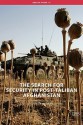 The Search for Security in Post-Taliban Afghanistan - Cyrus Hodes