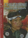 Cheyenne History and Culture - Helen Dwyer, D.L. Birchfield