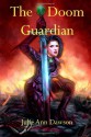 The Doom Guardian - Julie Ann Dawson, Faith Carroll