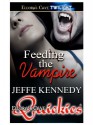 Feeding the Vampire - Jeffe Kennedy