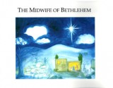 The Midwife of Bethlehem - Robert Griffin, Elizabeth Auer