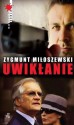 Uwikłanie - Zygmunt Miłoszewski