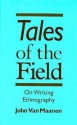 Tales of the Field: On Writing Ethnography - John Van Maanen