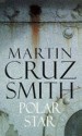 Polar Star - Martin Cruz Smith