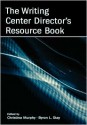 The Writing Center Director's Resource Book - Christina Murphy