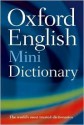 Oxford English Mini Dictionary - Oxford Dictionaries, Oxford University Press