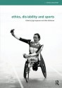 Ethics, Disability and Sports (Ethics and Sport) - Ejgil Jespersen, Mike J. Mcnamee