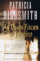 As Duas Faces De Janeiro - Patricia Highsmith