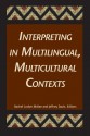 Interpreting in Multilingual, Multicultural Contexts - Rachel Locker McKee, Jeffrey E. Davis