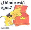 Donde Esta Spot?/Where's Spot (School & Library Binding) - Eric Hill