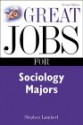 Great Jobs for Sociology Majors - Stephen Lambert