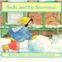 Sadie and the Snowman - Allen Morgan, Brenda Clark