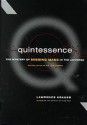 Quintessence : the Search for Missing Mass in the Universe - Lawrence M. Krauss