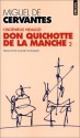 l'Ingénieux Hidalgo Don Quichotte de la Manche, Tome 2 - Miguel de Cervantes Saavedra, Aline Schulman