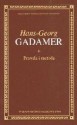 Prawda i metoda - Hans-Georg Gadamer