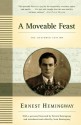 A Moveable Feast - Ernest Hemingway