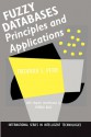 Fuzzy Databases: Principles and Applications - Frederick E. Petry