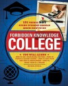 Forbidden Knowledge - College: 101 Things Not Every Student Should Know How to Do - Michael Powell, Matt Forbeck