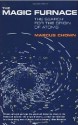 The Magic Furnace: The Search for the Origins of Atoms - Marcus Chown