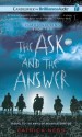 The Ask and the Answer (Chaos Walking, #1) - Patrick Ness, Angela Dawe, Nick Podehl