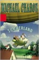 Summerland - Michael Chabon