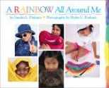 A Rainbow All Around Me - Sandra L. Pinkney, Myles C. Pinkney