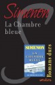 La chambre bleue (French Edition) - Georges Simenon