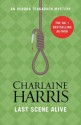 Last Scene Alive: An Aurora Teagarden Novel - Charlaine Harris