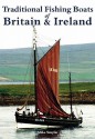 Traditional Fishing Boats of Britain & Ireland - Mike Smylie, Mike Smyllie