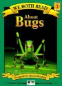 About Bugs (We Both Read) - Sheryl Scarborough