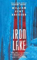 Iron Lake (Cork O'Connor, #1) - William Kent Krueger