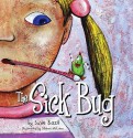 The Sick Bug - Susie Bazil, Shawn McCann