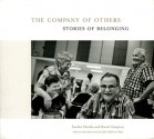 The Company of Others: Stories of Belonging - Sandra Shields, David Campion, John Ralston Saul