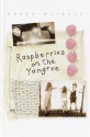 Raspberries on the Yangtze - Karen Wallace