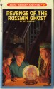 Revenge of the Russian Ghost - Jay Leibold