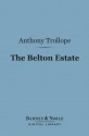 The Belton Estate - Anthony Trollope