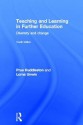 Teaching and Learning in Further Education: Diversity and Change - Prue Huddleston, Lorna Unwin