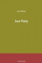 Just Patty - Jean Webster, C.M. (Charles Mark) Relyea