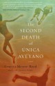 The Second Death of Unica Aveyano - Ernesto Mestre-Reed