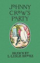 Johnny Crow's Party (in Color) - L. Leslie Brooke