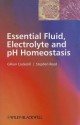 Essential Fluid, Electrolyte and pH Homeostasis - Gillian Cockerill, Stephen Reed