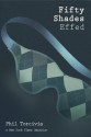 Fifty Shades Effed - Phil Torcivia