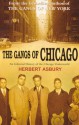 The Gangs Of Chicago - Herbert Asbury